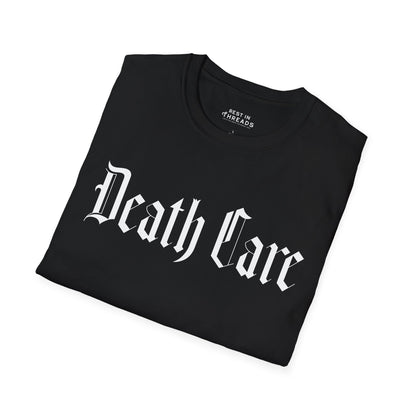 Death Care T-Shirt