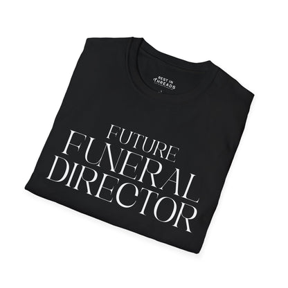 Future Funeral Director T-Shirt