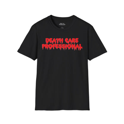 Death Care Professional T-Shirt