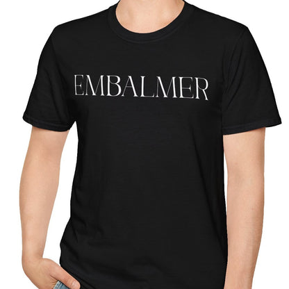 Embalmer T-Shirt